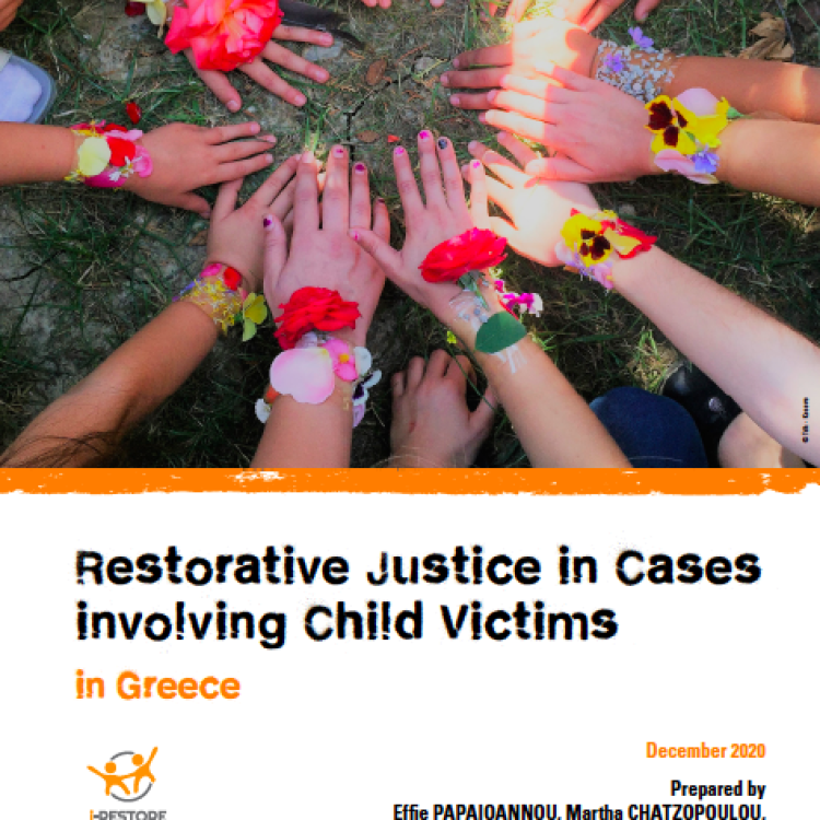 i-RESTORE Research report on the application of restorative justice in cases involving child victims in Greece